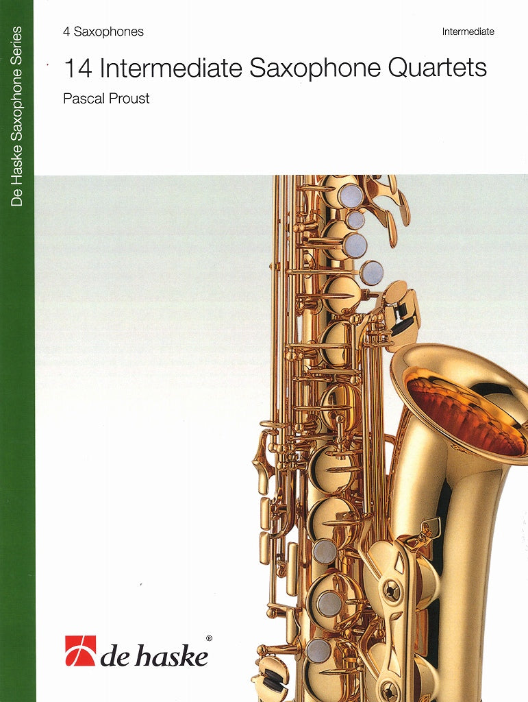 Proust, 14 Intermediate Sax Quartets (De Haske)