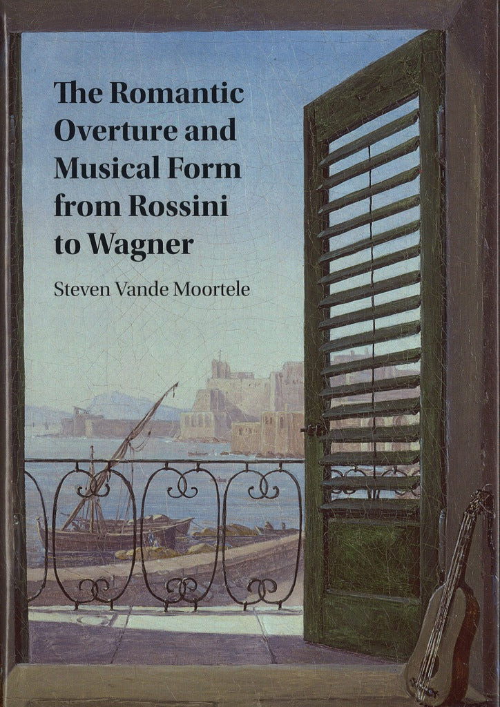 Vande Moortele, Romantic Overture and (Cambridge University Press)