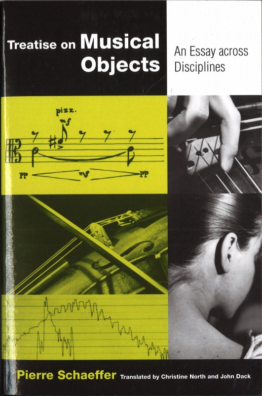 Schaeffer, Treatise on Musical Objects (California Press, University of)