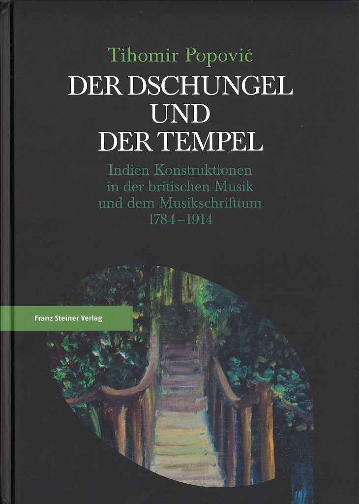Popovic, Dschungel und der Tempel: Indie (Franz Steiner)