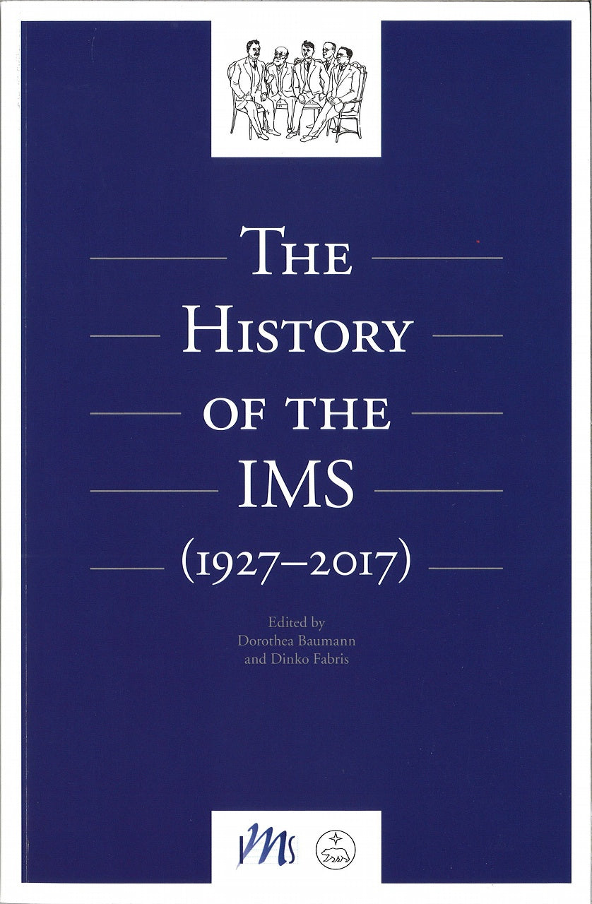 Baumann, History of the IMS (1927-2017) (Barenreiter)