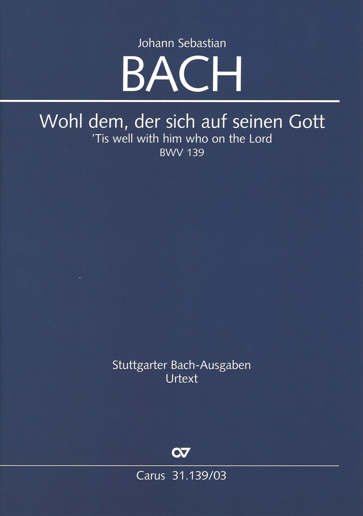 Bach, Kantate BWV 139 [G/E] (Carus)