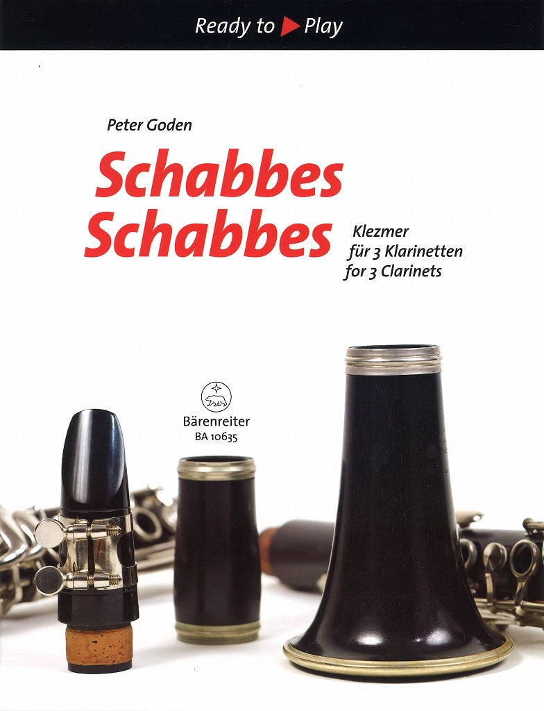 Schabbes, Schabbes: Klezmer for 3 Clars. (Barenreiter)
