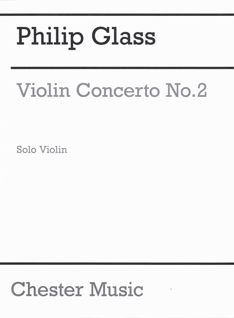 Glass, Concerto No. 2 (Vn part) (Dunvagen/Chester)