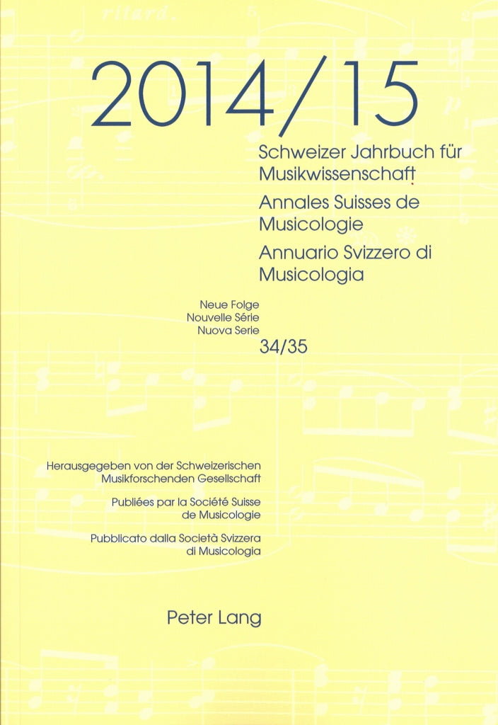 Schweizer Jahrbuch fur musikwiss. 34/35 (Peter Lang)