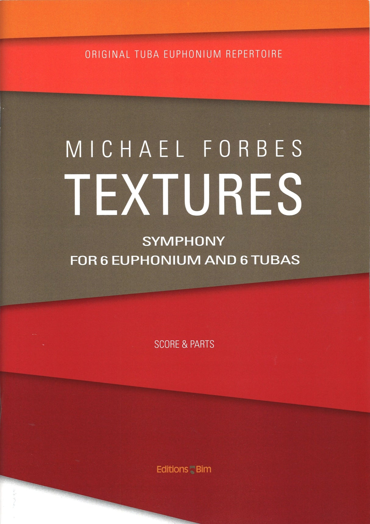 Forbes, Textures: Symphony (6Euph,6Tba) (Bim)