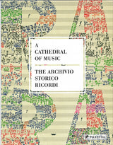 Cathedral of Music: The Archivio Storico (Prestel Publishung)