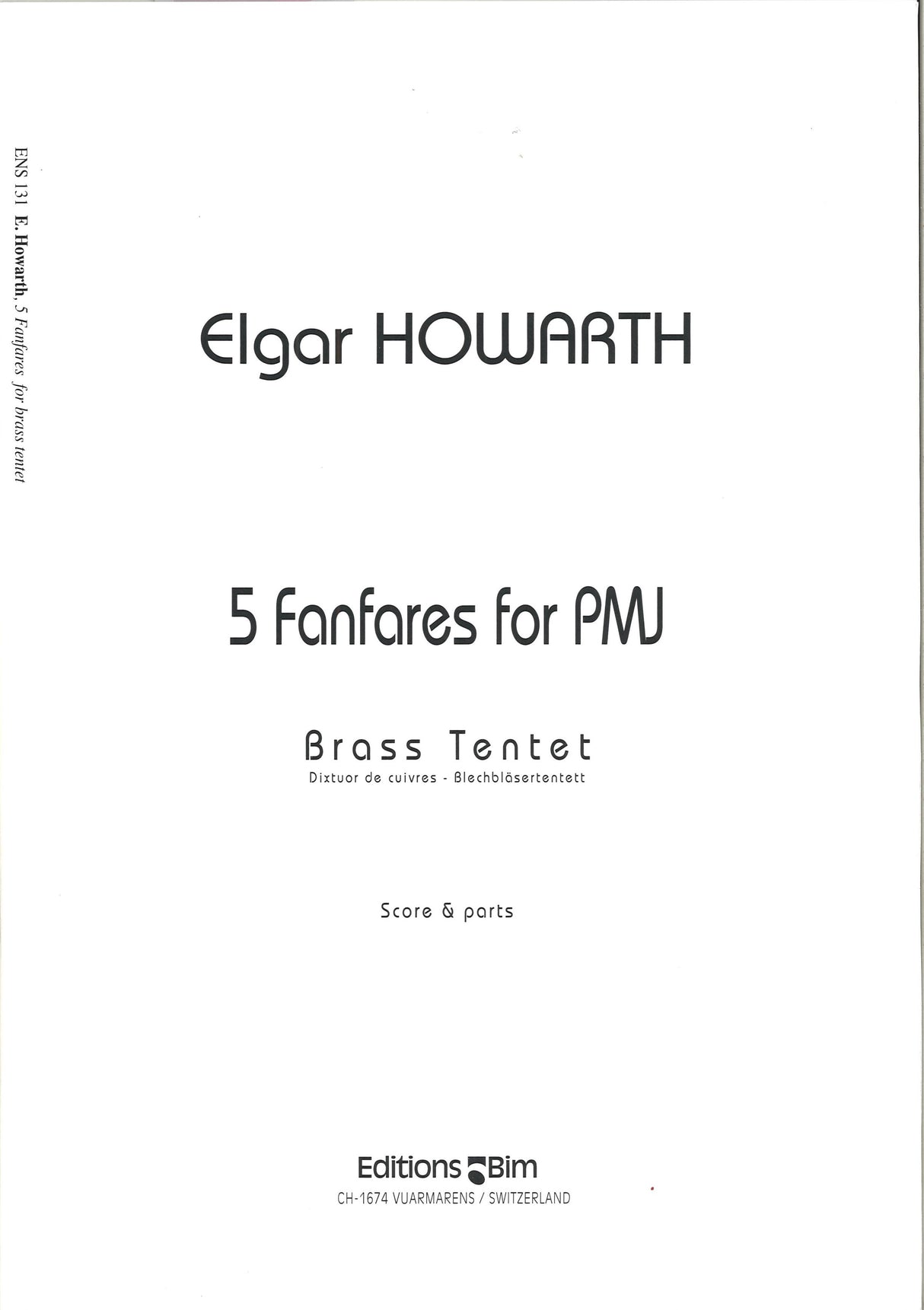 Howarth, 5 Fanfares for PMJ (Bim)