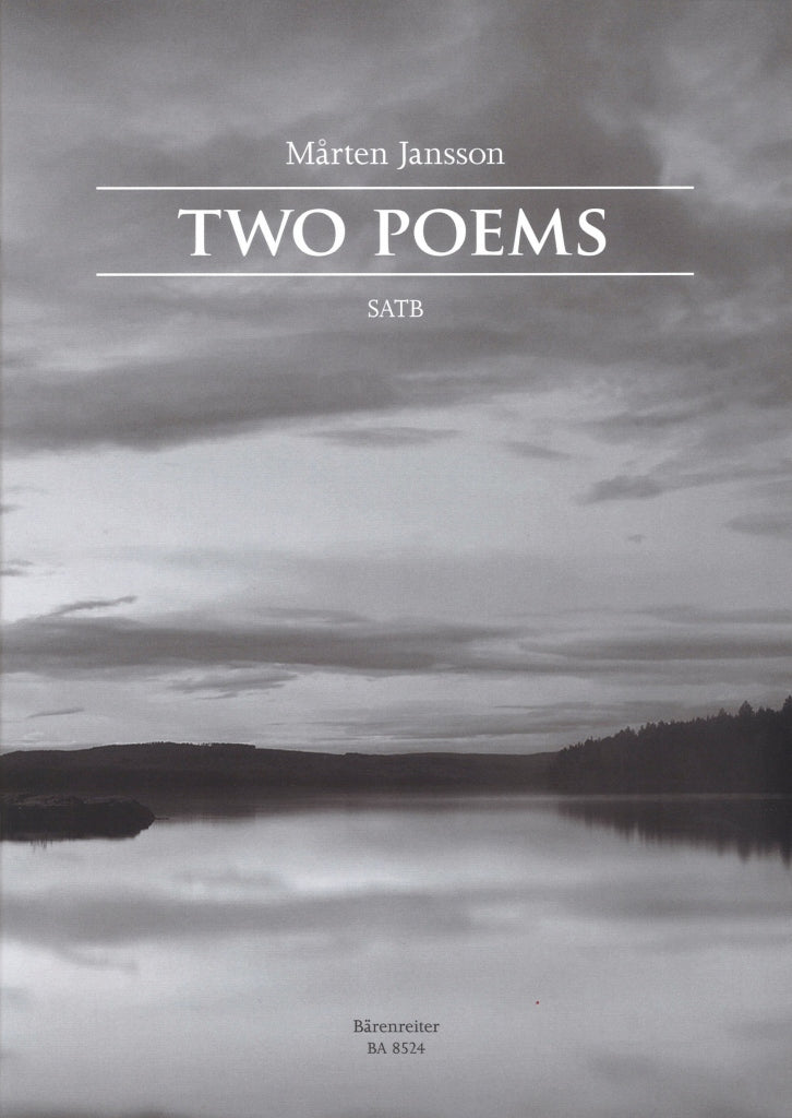Jansson, 2 Poems (SATB) [Swed/E] (Barenreiter)