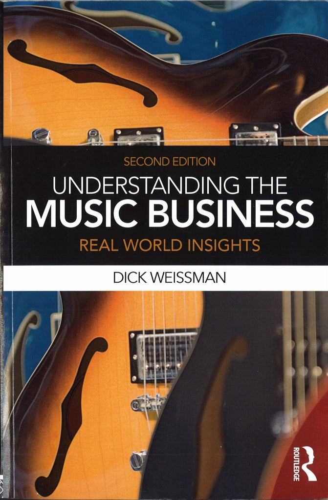 Weissman, Understanding the Music Busine (Routledge)