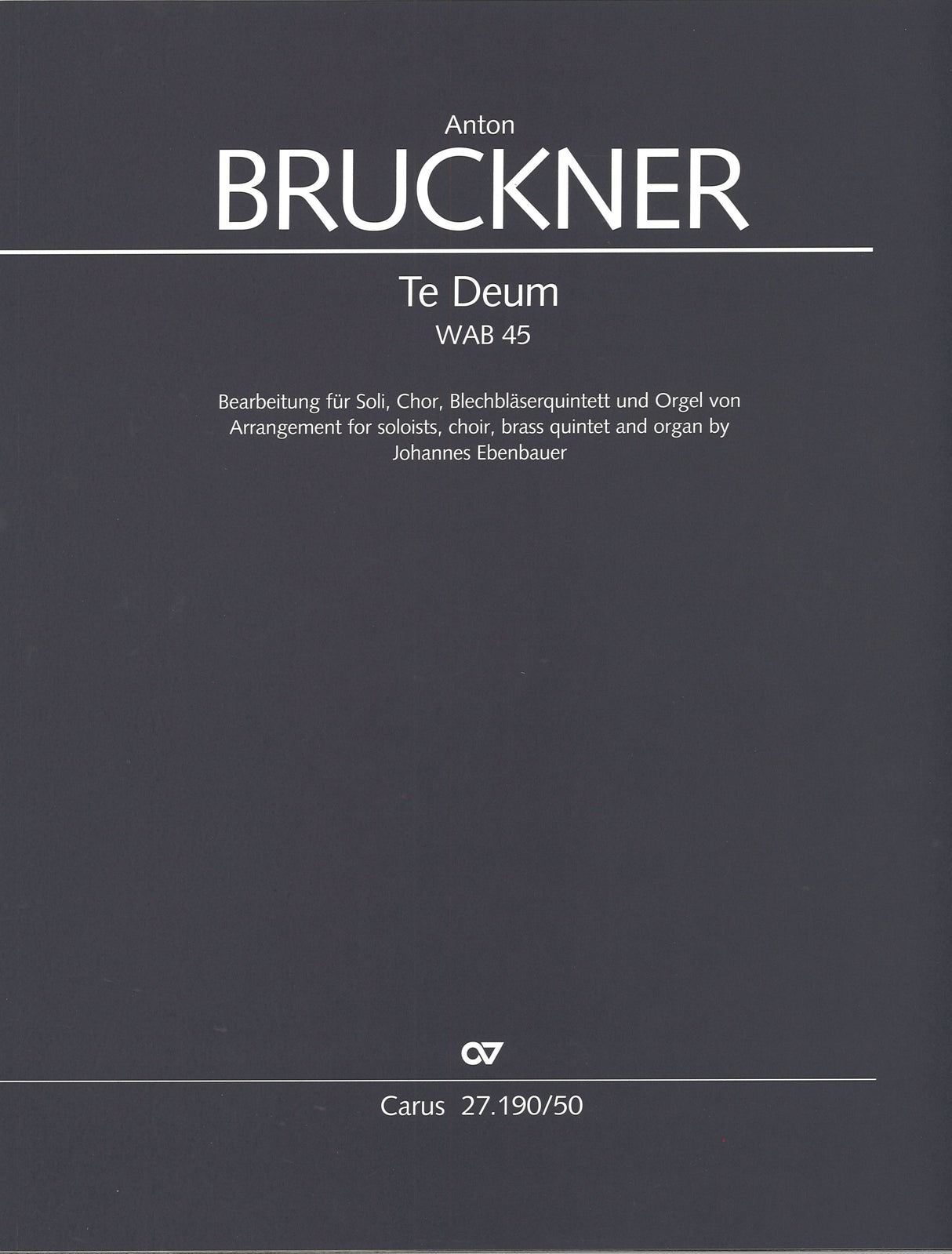 Bruckner, Te Deum (Cho,Brass,Org) Score (Carus)