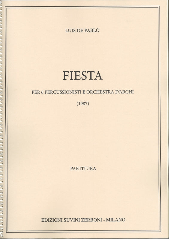 Pablo, Fiesta (1987), per 6 perc. & orch (Suvini Zerboni)