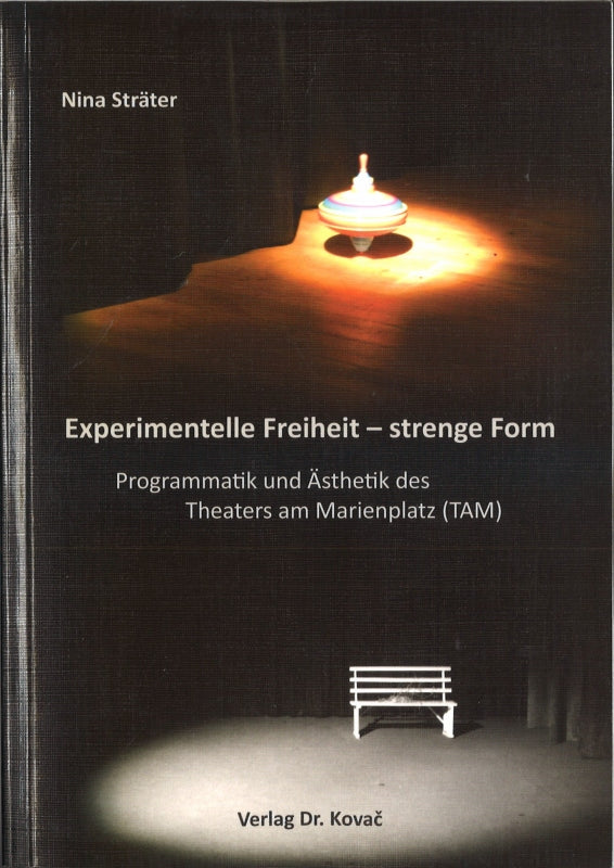 Strater, Experimentelle Freiheit - Steng (Verlag Dr. Kovac)