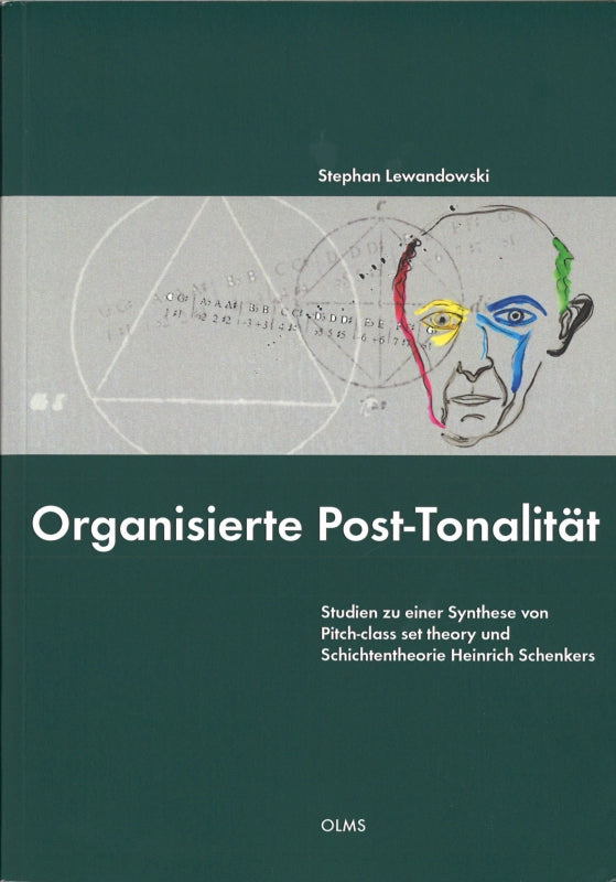 Lewandowski, Organisierte Post-Tonalitat (Olms)