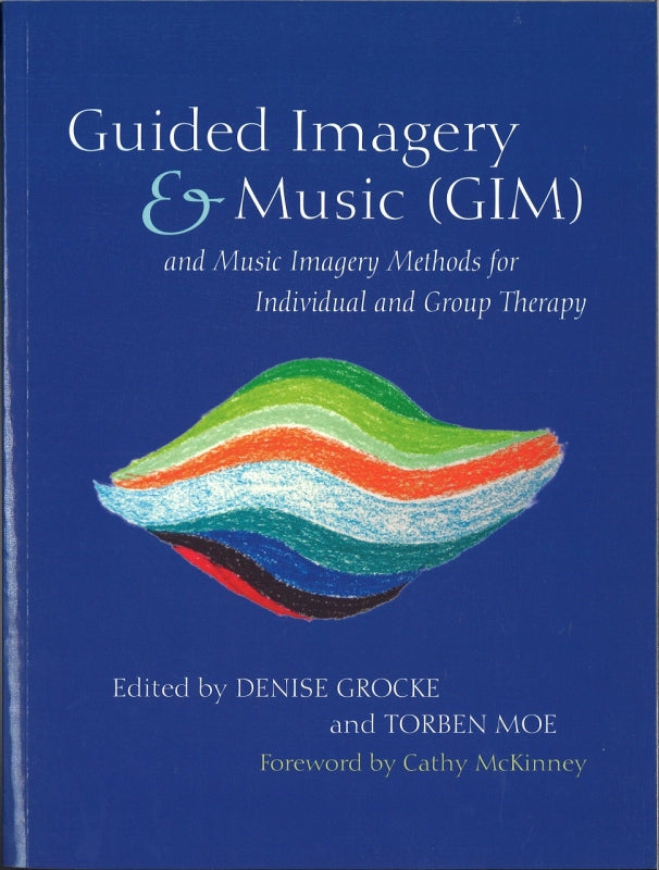 Grocke, Guided Imagery & Music (GIM) and (Jessica Kingsley)