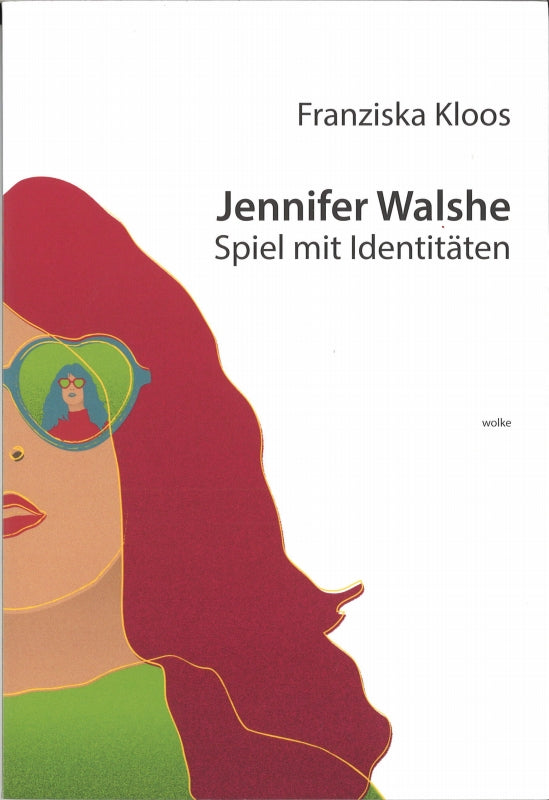 Kloos, Jennifer Walshe: Spiel mit Identi (Wolke Verlag)