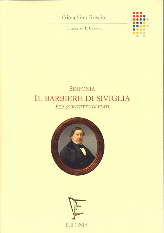 Rossini, Barbiere di Siviglia Sinf. Qnt (Eufonia, Edizioni Musicali)