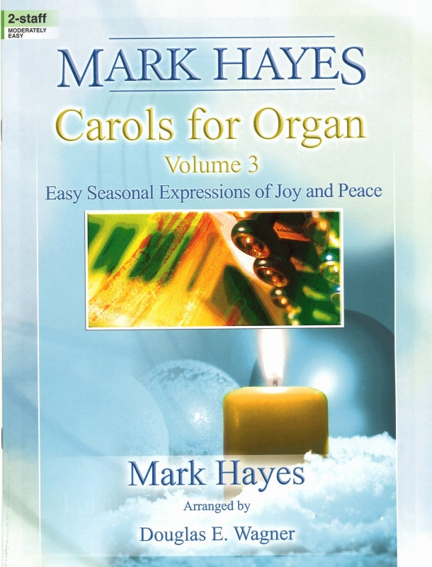 Mark Hayes: Carols for Organ 3 (Lorenz)
