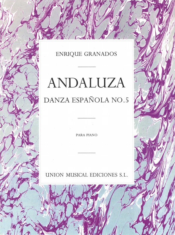 Granados, Danzas espanolas 5: Andaluza (UME)