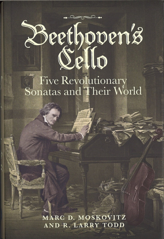Moskovitz, Beethoven's Cello: Five Revol (Boydell & Brewer)