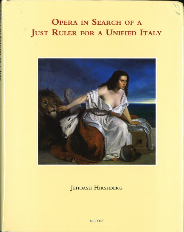 Hirshberg, Opera In Search of a Just Rul (Brepols)