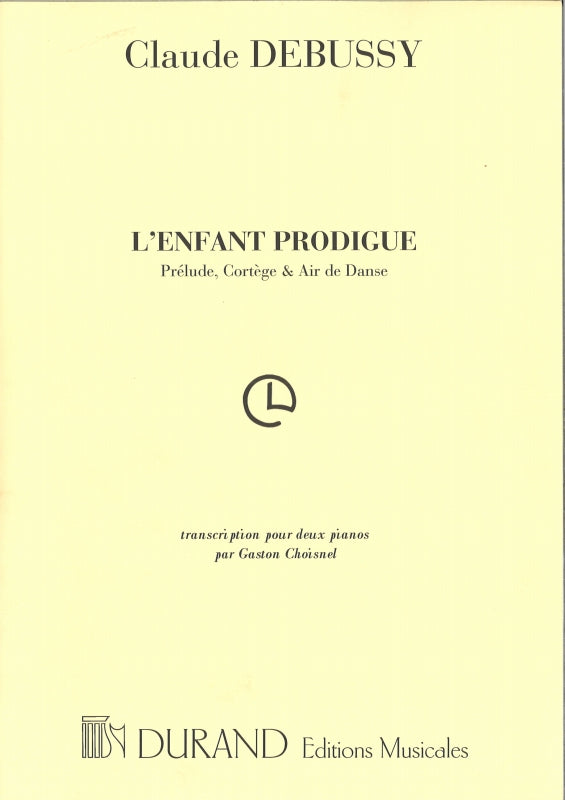 Debussy, Enfant prodigue: Prelude etc. (Durand)