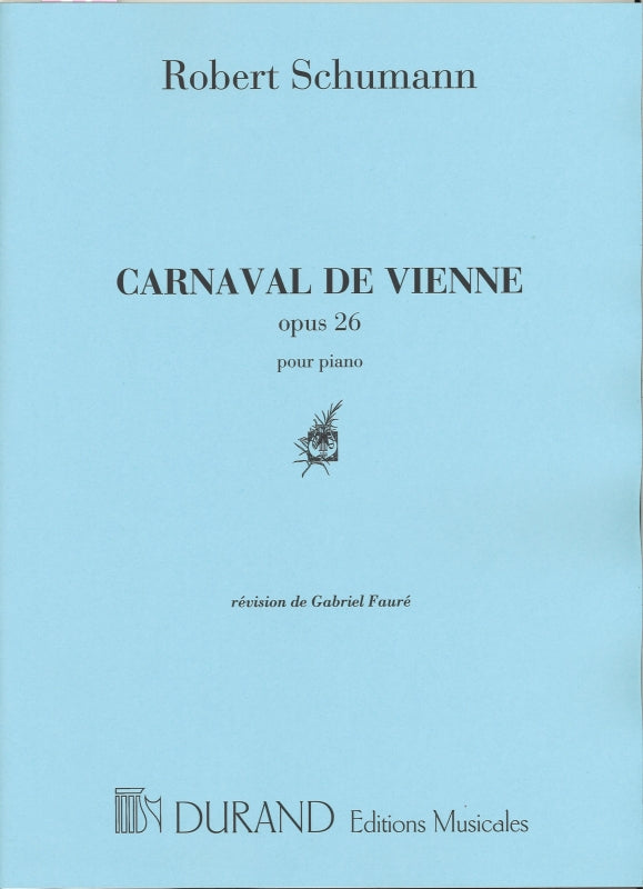 Schumann, op. 26 Carnaval Vienne (Faure) (Durand)