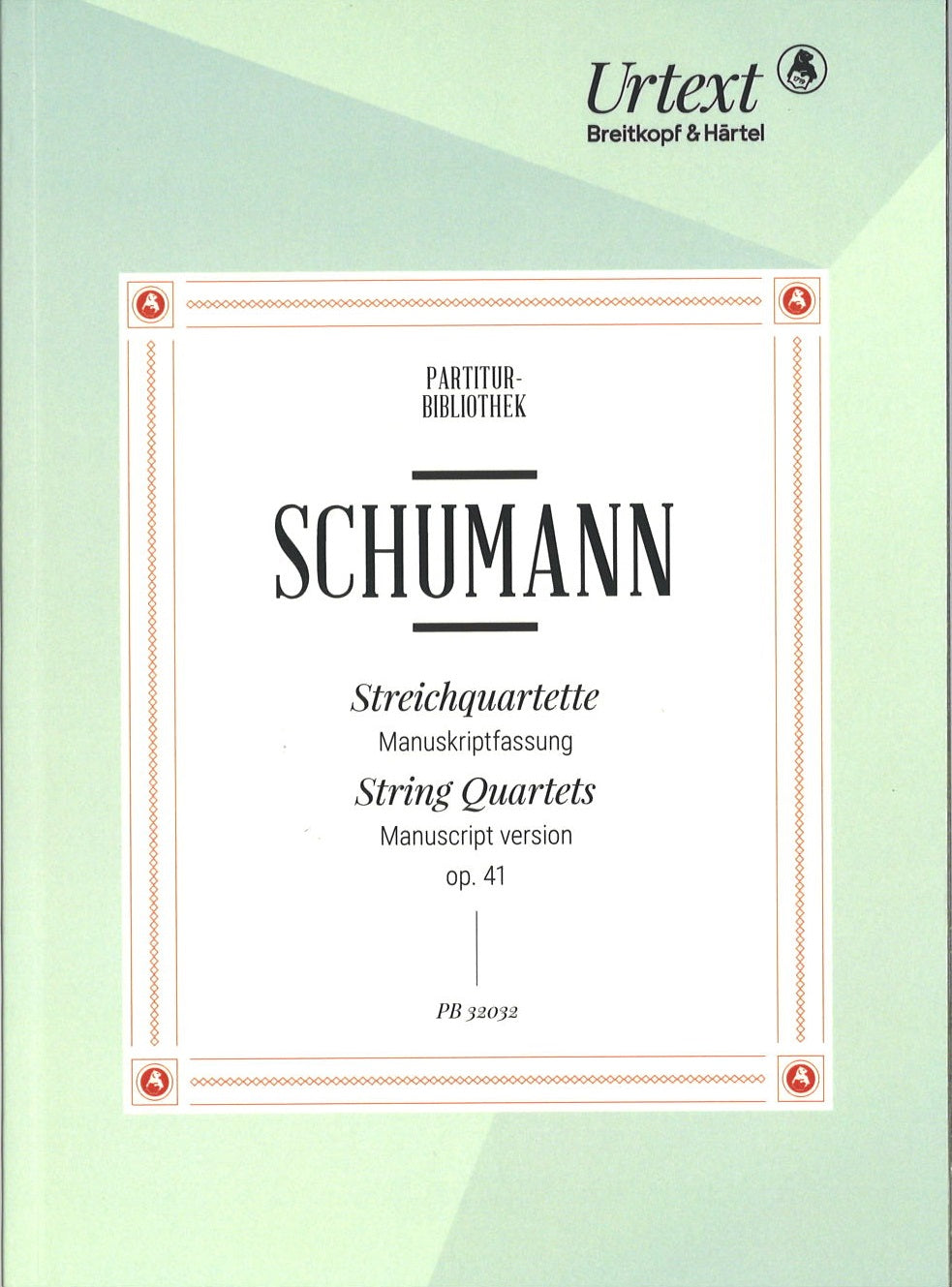 Schumann, String Quartets op. 41 1st ver (Breitkopf)