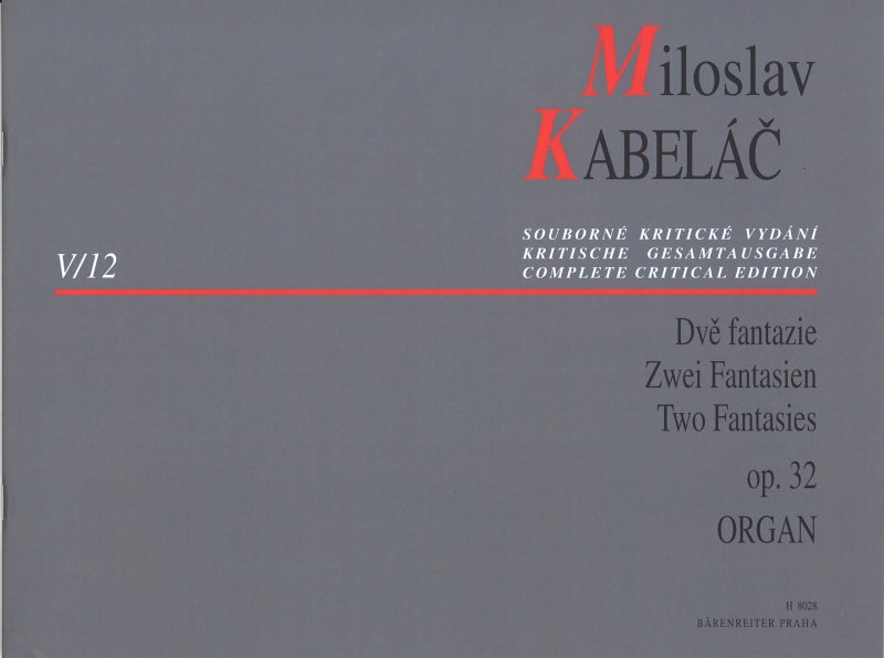Kabelac, 2 Fantasien op. 32 (Barenreiter Praha)