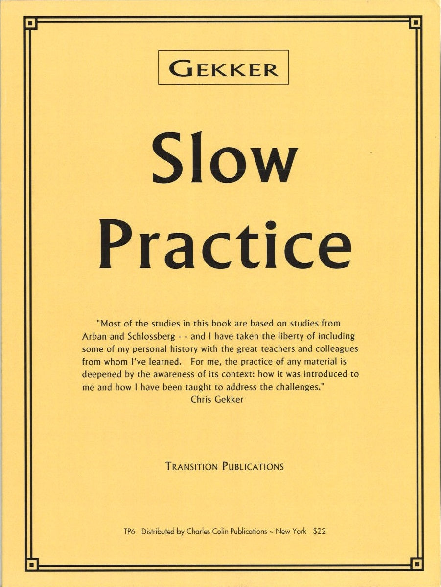 Gekker, Slow Practice (C.Colin)