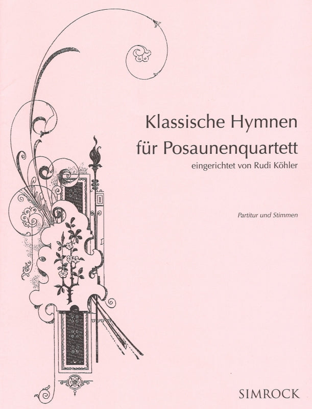 Klassische Hymnen fur Posaunenquartett (Simrock)