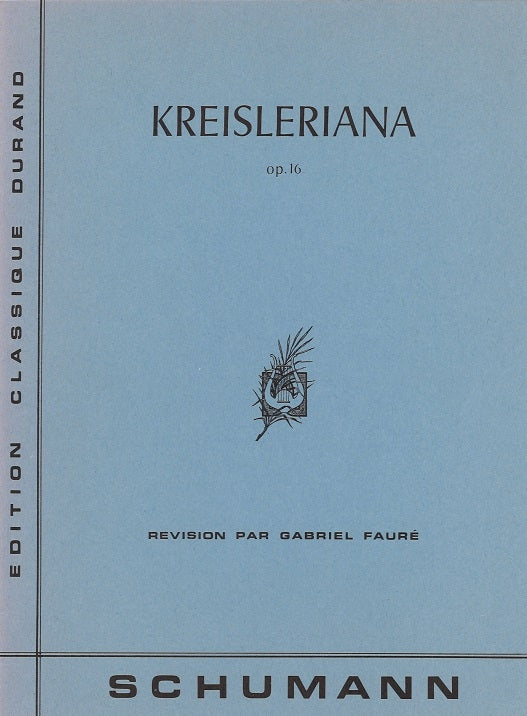 Schumann, op. 16 Kreisleriana (Durand)