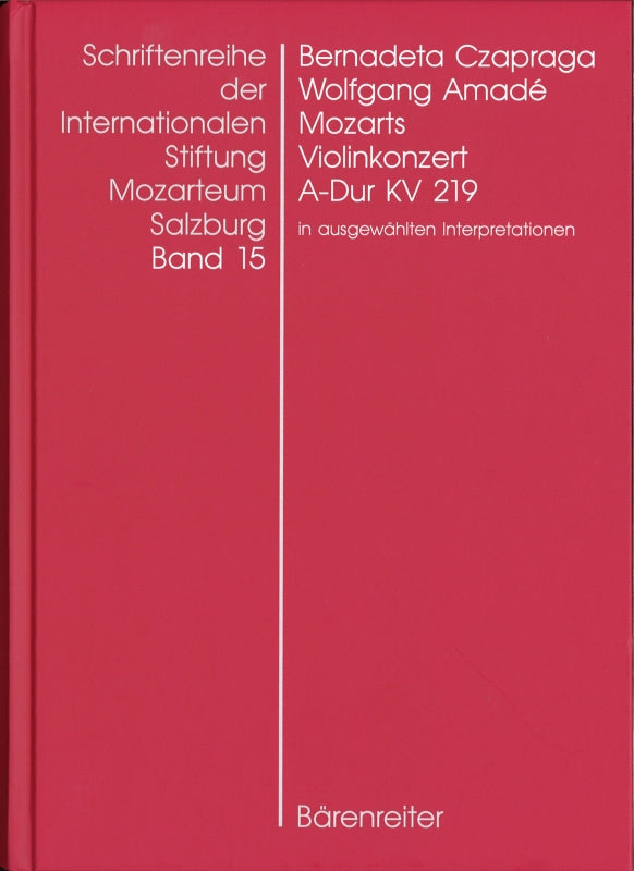 Czapraga,W.A.Mozarts Violinkonzert A-Dur (Barenreiter)