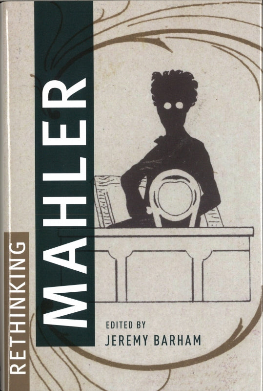 Barham, Rethinking Mahler (Oxford University Press)