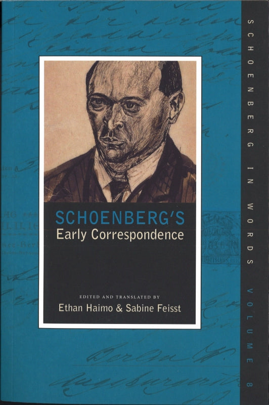 Haimo, Schoenberg's Early Correspondence (Oxford University Press)