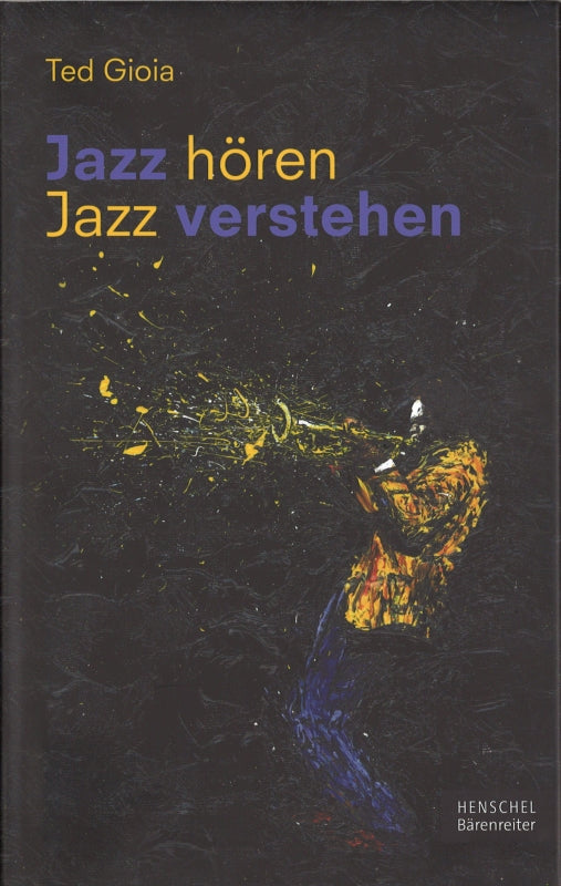 Gioia, Jazz horen Jazz verstehen (Barenreiter/Henschel)