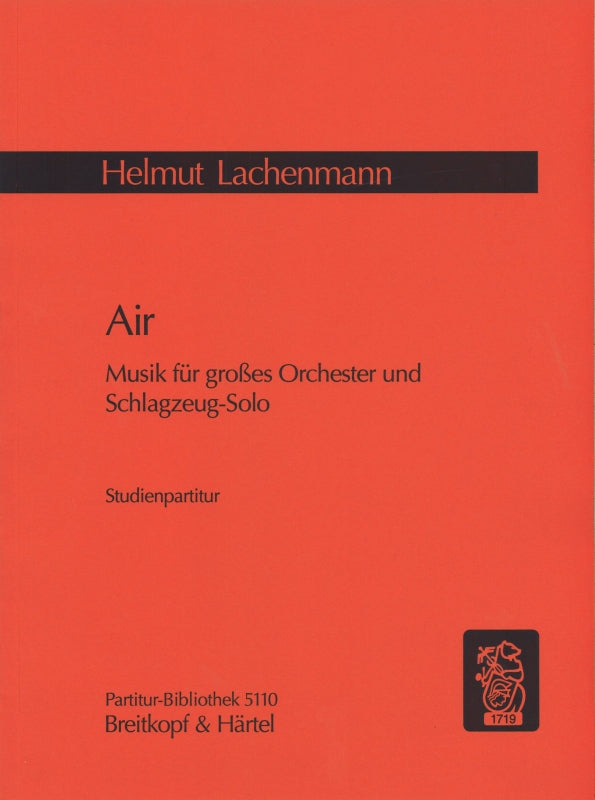 Lachenmann, Air (Perc,Orch) (ver. 1994) (Breitkopf)