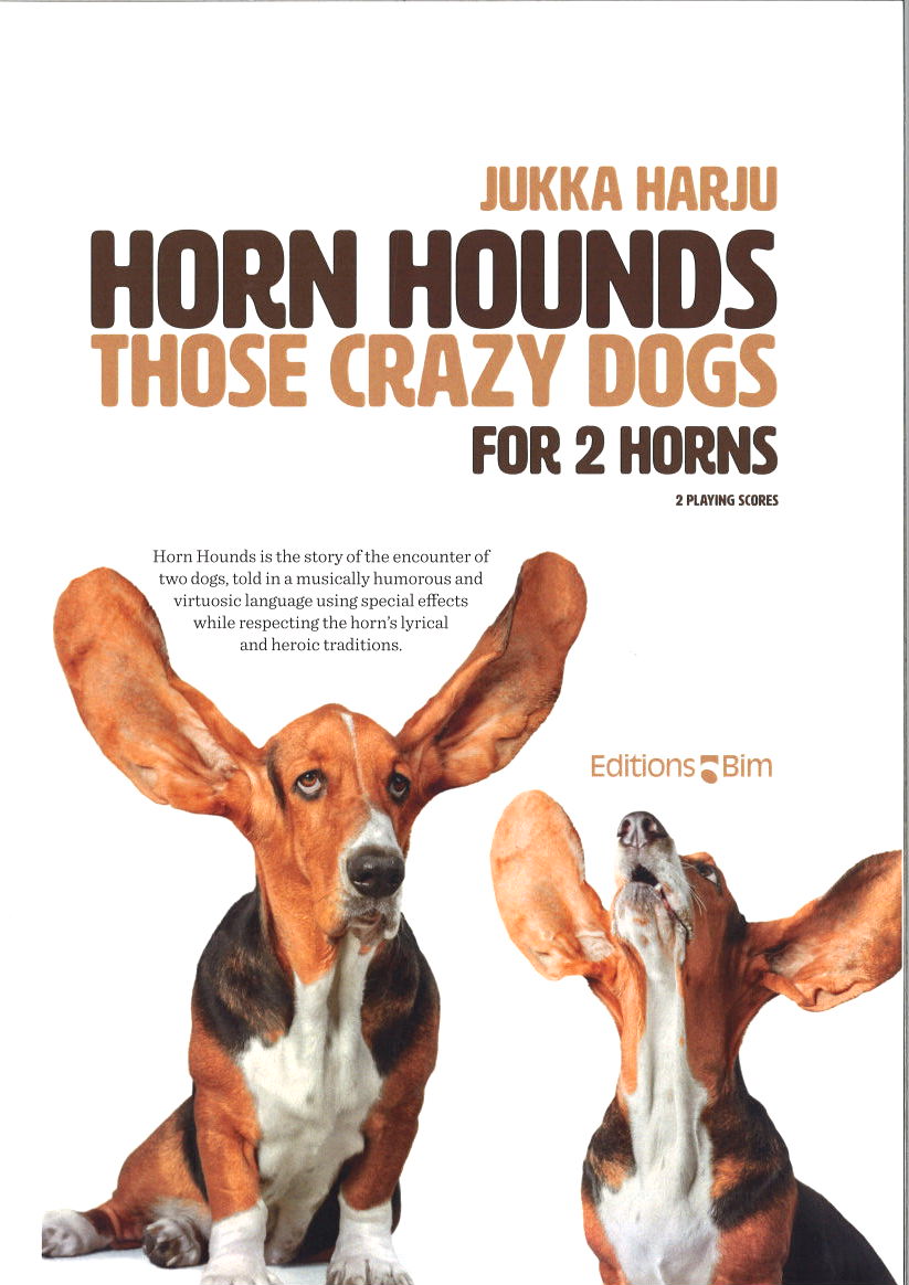 Harju, Horn Hounds, Those Crazy Dogs (Bim)