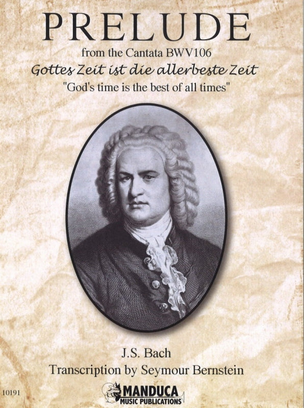 Bach, Prelude fr. the Cantata BWV 106 (Manduca)