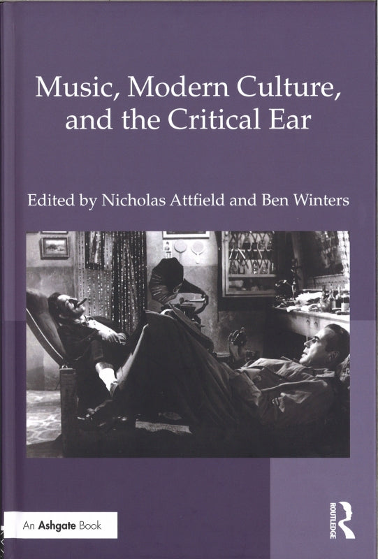 Attfield, Music, Modern Culture and the (Routledge)