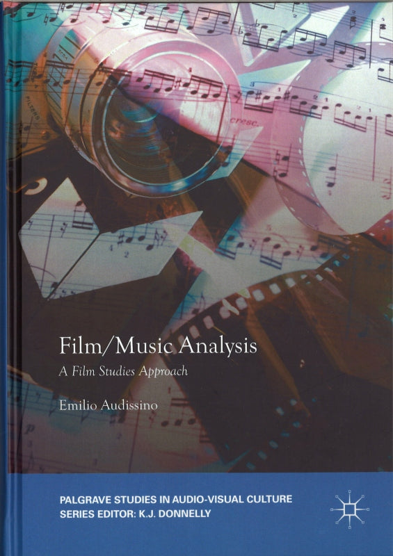 Audissino, Film/Music Analysis: A Film (Macmillan)
