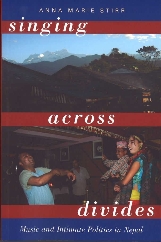 Stirr, Singing Across Divides (paper) (Oxford University Press)