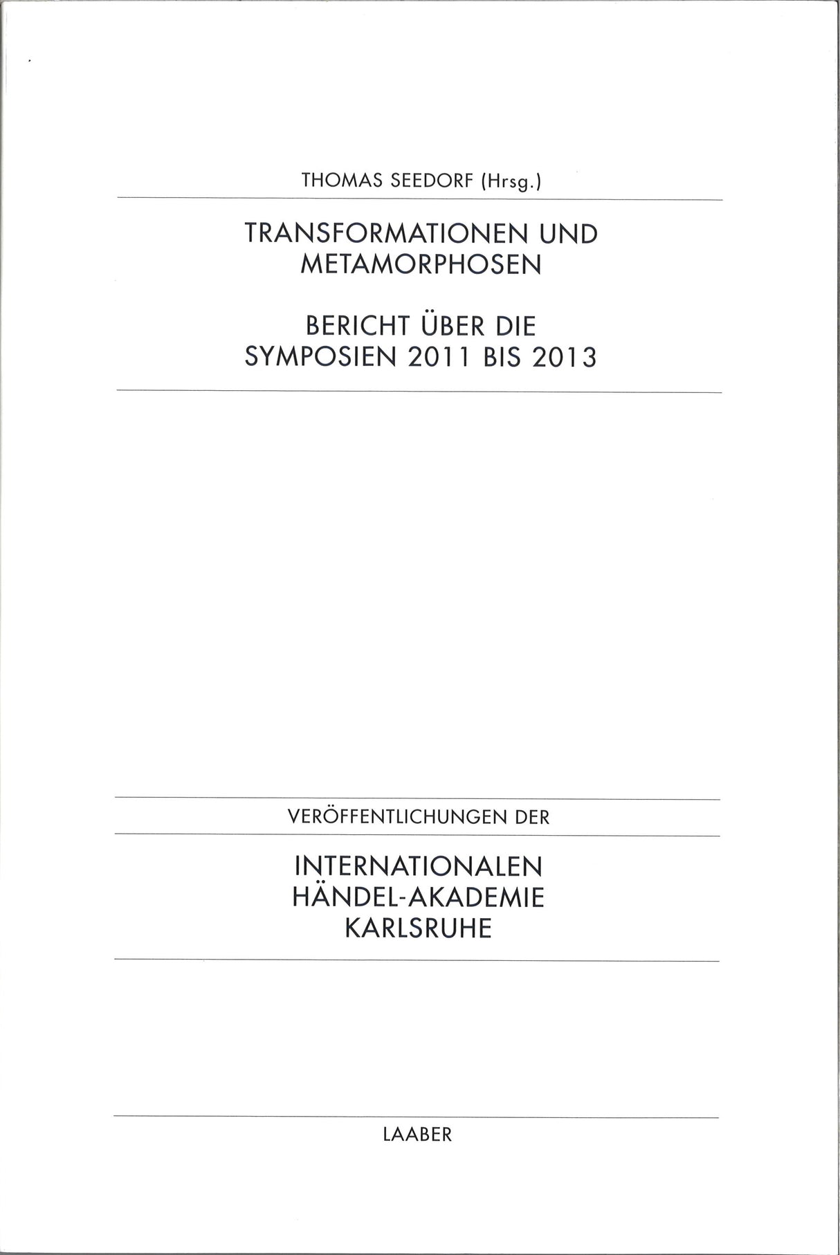 Seedorf, Transformationen und Metamorpho (Laaber-Verlag)