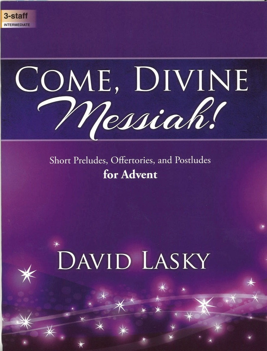 Come, Divine Messiah! : for Advent (Lorenz)