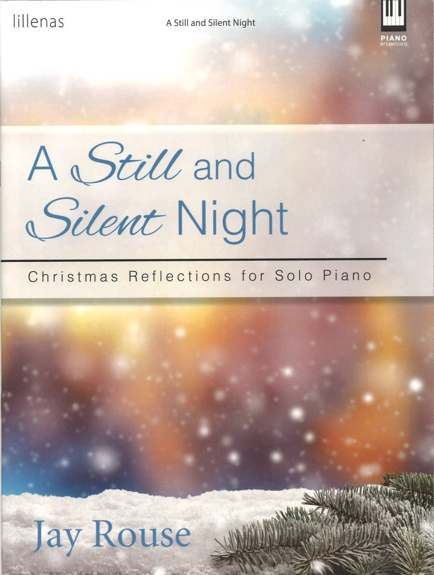 Still and Silent Night: Christmas Reflec (Lillenas/Lorenz)