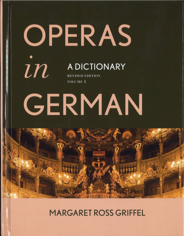 Griffel, Operas in German [Revised] (The Rowman & Littlefield)