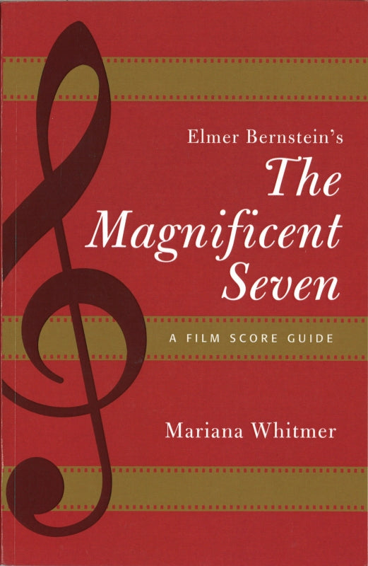 Whitmer, Elmer Bernstein's The Magnifice (The Rowman & Littlefield)