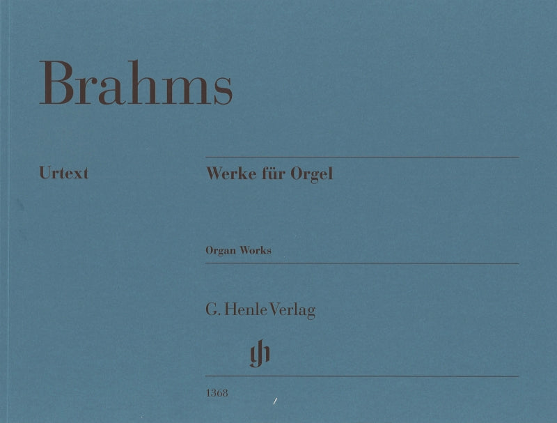Brahms, Werke fur Orgel (Bozarth) (Henle)