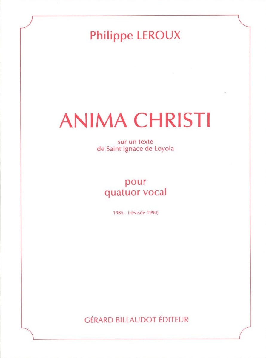 Leroux, Anima Christi (SATB) (Billaudot)
