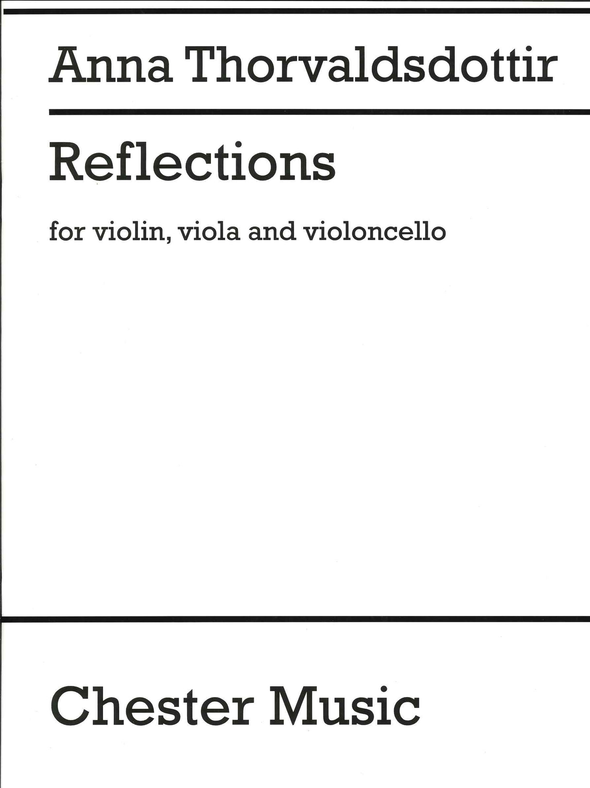 Thorvaldsdottir, Reflections (Vn,Va,Vc) (Chester)
